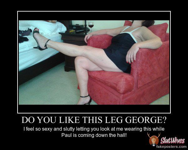 Poster do you like this leg     George.jpg